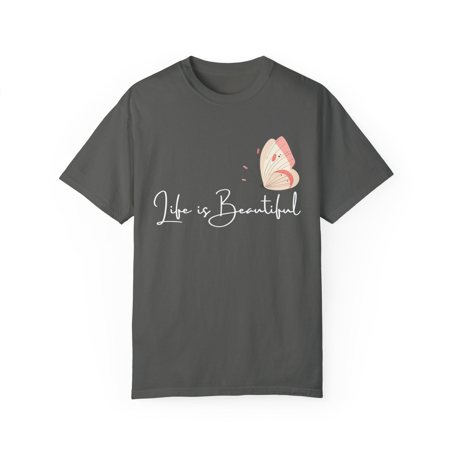 Life is Beautiful T-shirt