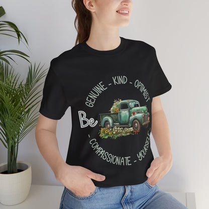 "Vintage green truck with floral decoration and inspirational words - featuring a classic old truck adorned with vibrant flowers on the sides, surrounded by the words 'Be genuine, bold, optimist, compassionate, kind, yourself', set in a beautiful context that promotes positivity and authenticity, color Aqua Athletic Heather Black Dark Grey Heather Heather Kelly Heather Navy Heather Red Heather True Royal Kelly Pink White Yellow Heather Aqua Heather Ice Blue Heather Mauve Charity Pink"