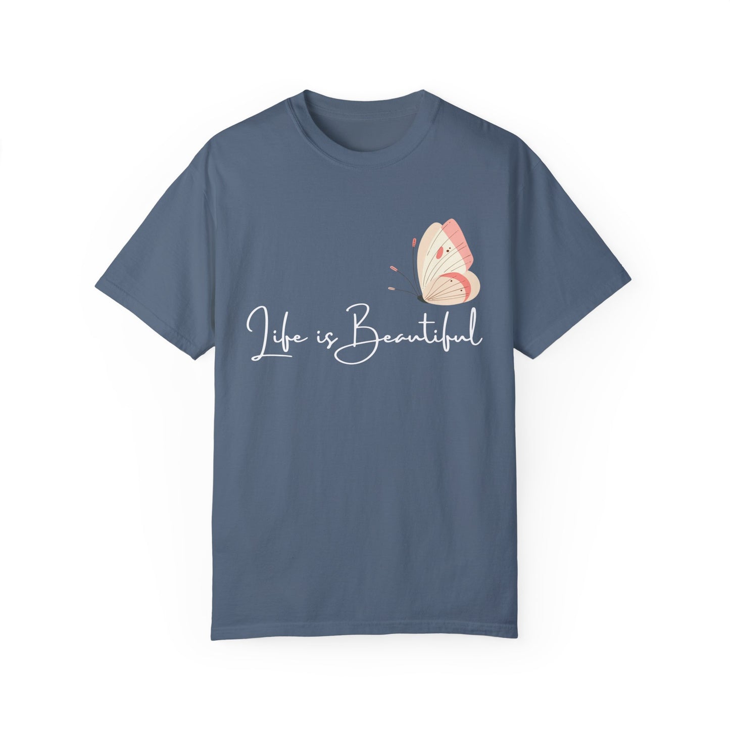 Life is Beautiful T-shirt