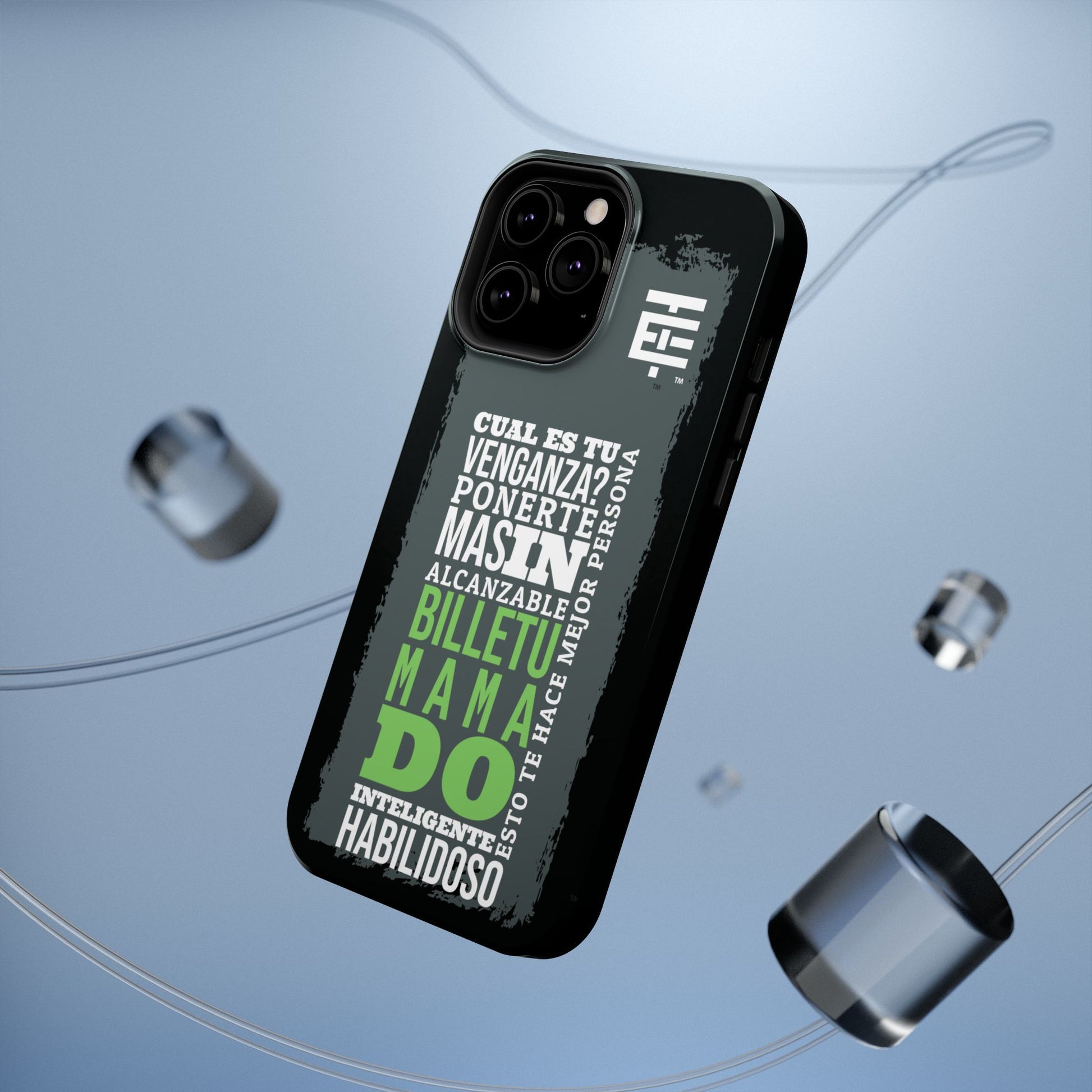 El Temach cases for Iphone and Samsung phones, with motivational phrase, in USA.