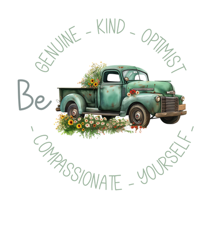 Vintage boho-style illustration of an old green truck surrounded by colorful flowers, with the text 'Be Genuine - Bold - Optimistic - Compassionate - Kind - Yourself.' This design is intended for t-shirts in various colors, including Aqua, Athletic Heather, Black, Dark Grey Heather, Heather Kelly, Heather Navy, Heather Red, Heather True Royal, Kelly, Pink, White, Yellow, Heather Aqua, Heather Ice Blue, Heather Mauve, and Charity Pink.